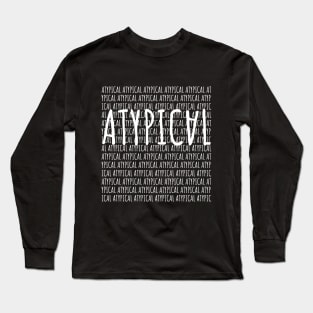 Atypical Be Different Long Sleeve T-Shirt